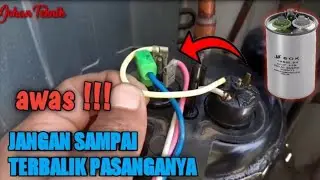Cara menyambungkan kabel Ke Kapasitor Pada AC split.
