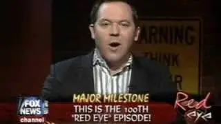 RED EYE w/ Greg Gutfeld - Episode 100 (6-22-2007)