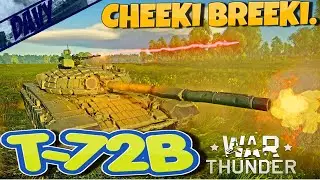CHEEKI BREEKI CON IL T-72B..MA HA ANCHE DEI DIFETTI! (war thunder gameplay ita)
