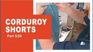 🎥 Sewing Corduroy Shorts 5/20 &mdash; Finalising the Slanted Pockets