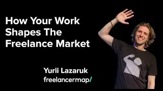 The Ripple Effect: How Your Work Shapes the Freelance Market - Yurii Lazaruk at freelancermap.com