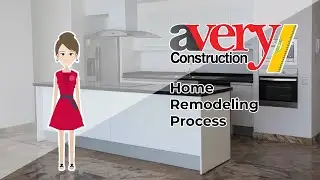 The Avery Home Remodeling Process