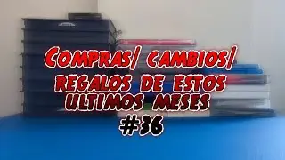🛒 Compras 🔁 cambios 🎁 regalos de estos &uacute;ltimos meses #36 ( COMPRA DE VIDEOJUEGOS )