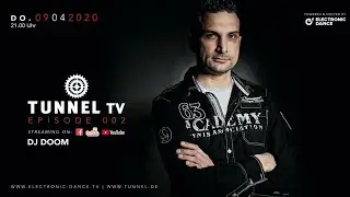 Tunnel TV ep002 - DJ DOOM (Tunnel Club Hamburg) #WeStreamTogether