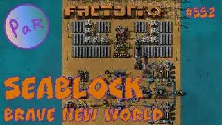 ENERGY SHIELDS - Ep 552 - Seablock BNW - Factorio