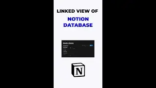 Notion Databases: Linked View 🔍