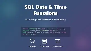 SQL Date & Time Functions: Master Date Handling and Formatting!