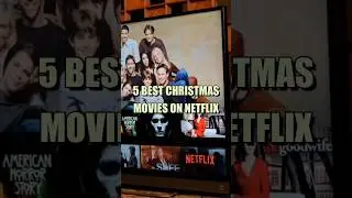 5 Best Christmas Movies On Netflix