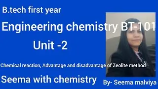 Chemical reaction, advantage and disadvantages of zeolite proces 