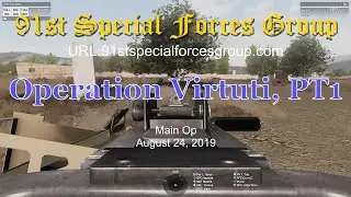 91st SFG Main Op - 190824 - Virtuti PT1