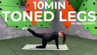 Tone Your Legs in 10 Min | No Equipment
