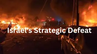Israel's Strategic Defeat: Analyzing The War With Iran