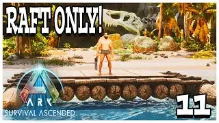 RAFT Only Ragnarok! Can We Survive? | ARK: Survival Ascended Ragnarok Live! Part 11!