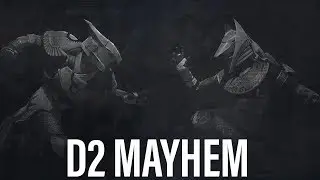 Destiny 2 : MAYHEM IS BACK YES!