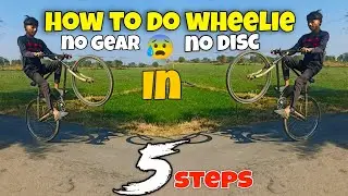 How To Do WHEELIE | No GAIR And No Disc Break 😰| In 5 Steps