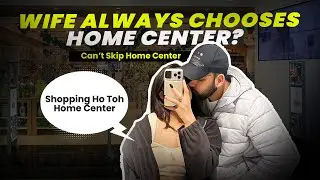 Wife Ka Favorite Store Home Center 🤔