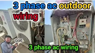 3 phase ac outdoor wiring  || lg ac outdoor wiring  || 3 phase  wiring || 3 phase ac wiring