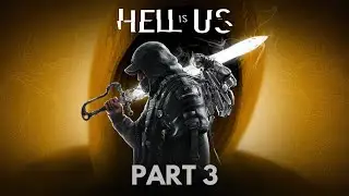 HELL IS US | Gameplay Walkthrough Part 3 | Jotnirman Gaming