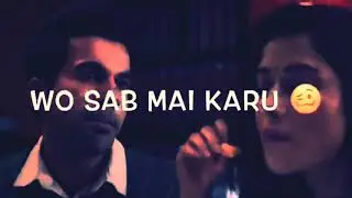 Care ni karda whatsapp status || Chhalaanga Movie song || Honey singh new song || Sweetaj brar