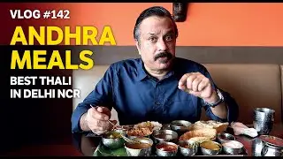 🌶️ Best Andhra Meals in Noida  |  BEST THALIS OF DELHI NCR  |  E142