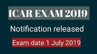 ICAR/AIEEA EXAM 2019 NOTIFICATION released