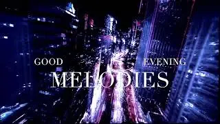 Good Evening Melodies by Ziyaad Luceō (Visualizer)