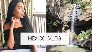MEXICO VLOG | Maeline Jimenez