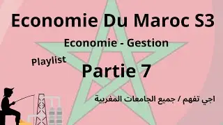 Economie du Maroc S3 | partie 7 de résume