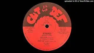 Jonski (Feat. D.J. Jock-D) - Get Up (Kooley-Jock)(Cut It Up Def Records 1989)
