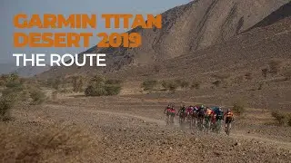 GARMIN TITAN DESERT 2019 | THE ROUTE