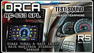 TEST SOUND SPEAKER ORCA RC 653 SPL DI GRAND AVANZA (TANPA RING SPEAKER)