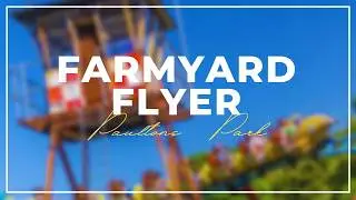 Experience the THRILL of Farmyard Flyer! Onride POV