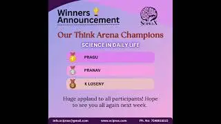 Week 01 ThinkArena Winner Announcement 🎊🎉🥳 #sciprax #science #thinkarena