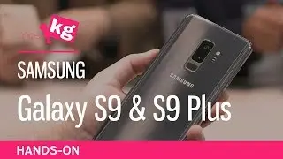 First Look on the Galaxy S9 and S9 Plus [4K 60fps]