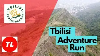 Tbilisi Adventure Run by TrailLab - თბილისის თავგადასავალი #TrailLab