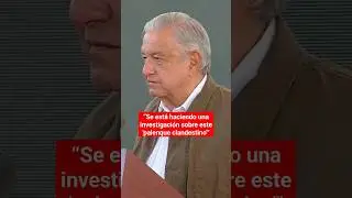 AMLO habla sobre los hechos de violencia en Petatl&aacute;n, Guerrero