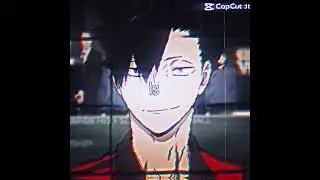 #haikyuuxyn #animeedit #kurootetsurouedit