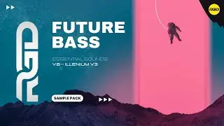 Future Bass Sample Pack - Illenium V3 | Acapella Vocals & Guitar Riffs