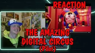 THE AMAZING DIGITAL CIRCUS: PILOT Reaction