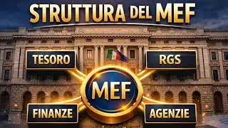 Come funziona il MEF? Struttura, Organizzazione, Dipartimenti e Agenzie Fiscali per concorsi