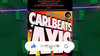 Carlbeats - Axis (Official Music Video) Experimental Electronic House