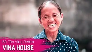 DJ B&Agrave; T&Acirc;N VLOG REMIX Htrol BẢN MIX CĂNG CỰC ĐỈNH ♫ Cục S&igrave; Lầu B&agrave; T&acirc;n Vlogs | VIỆT MIX PLUS 2023