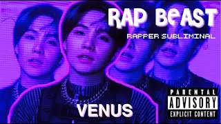 ੈ♡˳&middot;˖✶𝐑𝐀𝐏 𝐁𝐄𝐀𝐒𝐓: &ldquo;You should be a rapper&rdquo; | main rapper subliminal ✧