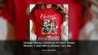 Vintage Disney Christmas On Main Street Women T-shirt Minnie Mickey Very Merry Christmas Party