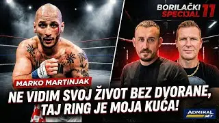 Borilački specijal #11 | Marko Martinjak 🗣️ Ne vidim svoj zivot bez dvorane, taj ring je moja kuća !