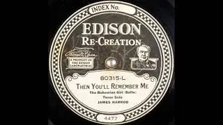 James Harrod - Then You'll Remember Me (1916)