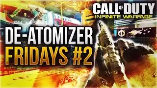 De-Atomizer Fridays #2 - S-Ravage - Infected - Breakout (Call of Duty Infinite Warfare)