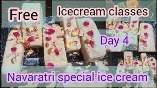 Free Ice Cream Class Day -4|makhana icecream | एक बेस अनेकों  आईस्क्रीम || icecream recipe