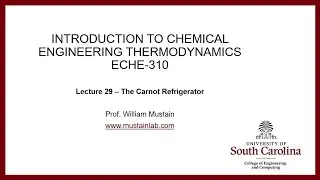 ECHE 310 - Lecture 29 - Carnot Refrigerator