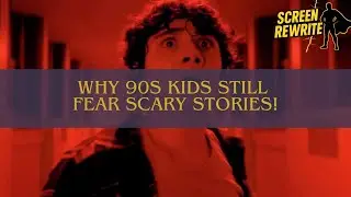Why 90s Kids Still Fear Scary Stories!